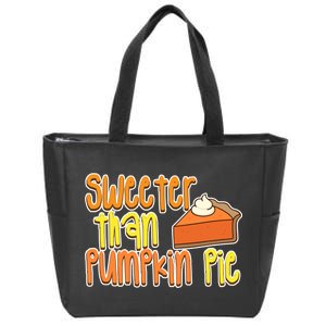 Sweeter Than Pumpkin Pie Zip Tote Bag