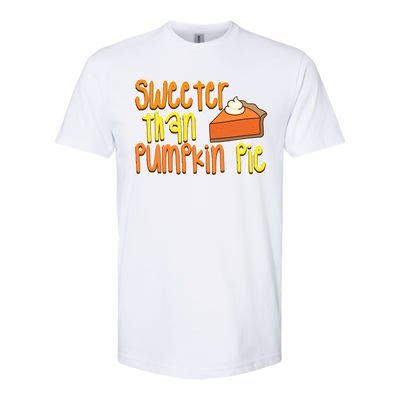 Sweeter Than Pumpkin Pie Softstyle CVC T-Shirt