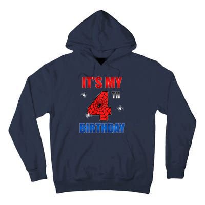 Spider Web Four 4 Years Old ItS My 4th Birthday Boy Party Tall Hoodie