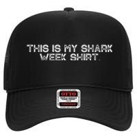 Shark Week For Shark Lover High Crown Mesh Back Trucker Hat