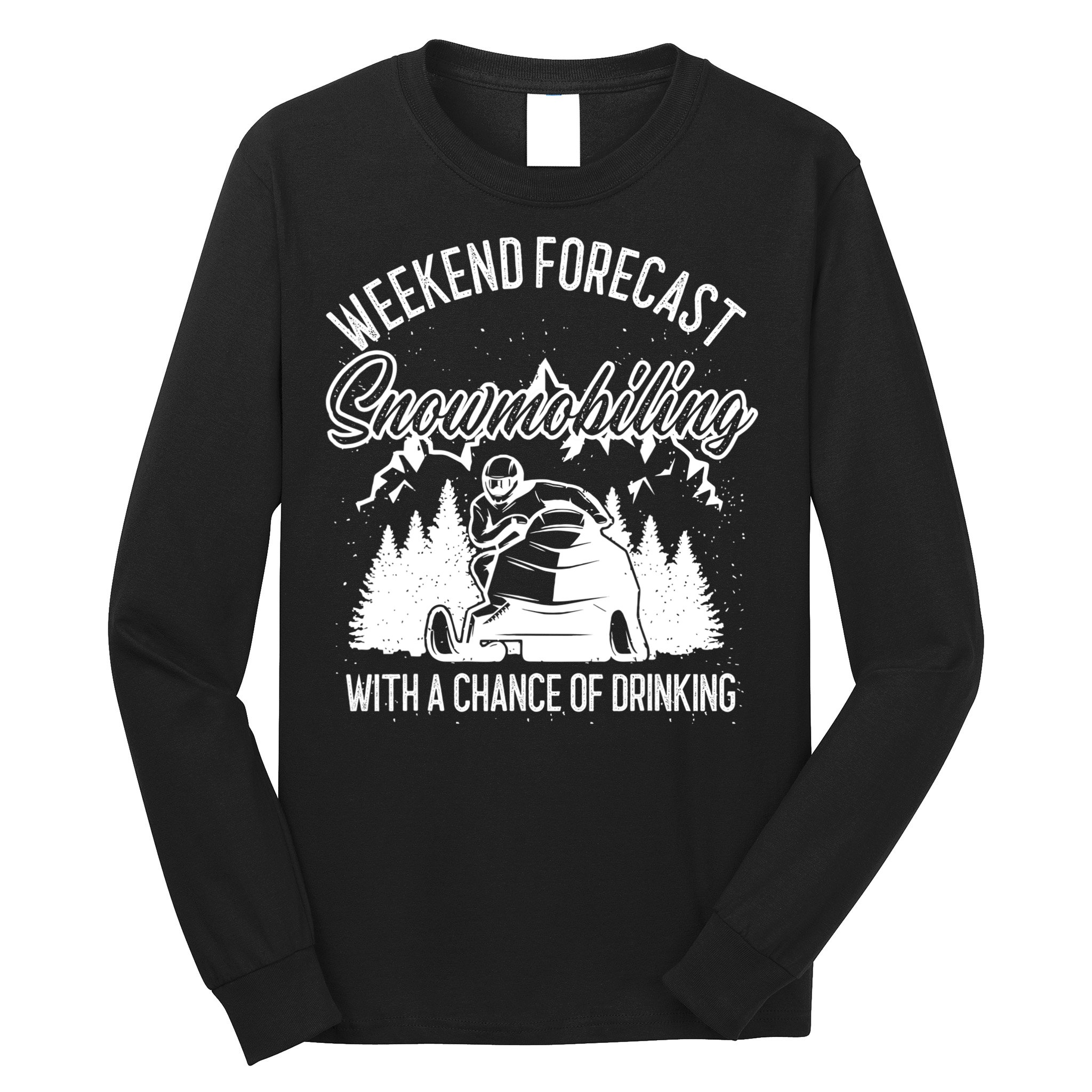 Snowmobile Weekend Forecast Winter Sports Vintage Motor Sled Long Sleeve Shirt