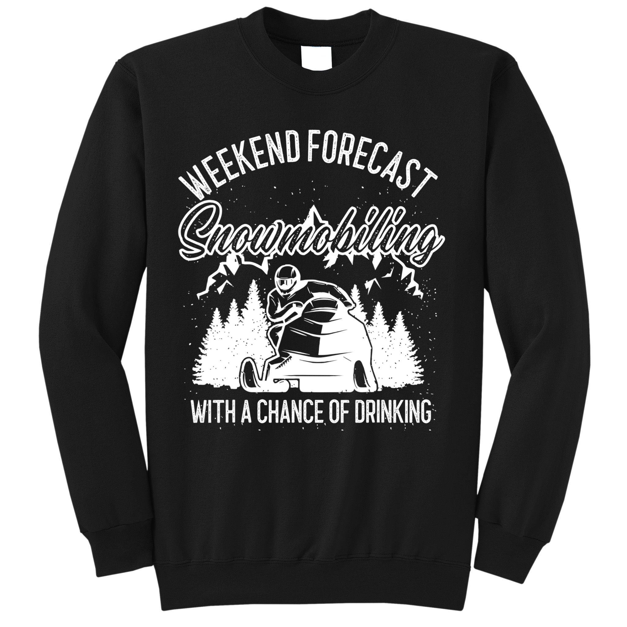 Snowmobile Weekend Forecast Winter Sports Vintage Motor Sled Sweatshirt