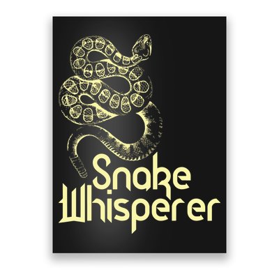 Snake Whisperer Funny Poster