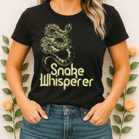 Snake Whisperer Funny Womens T-Shirt