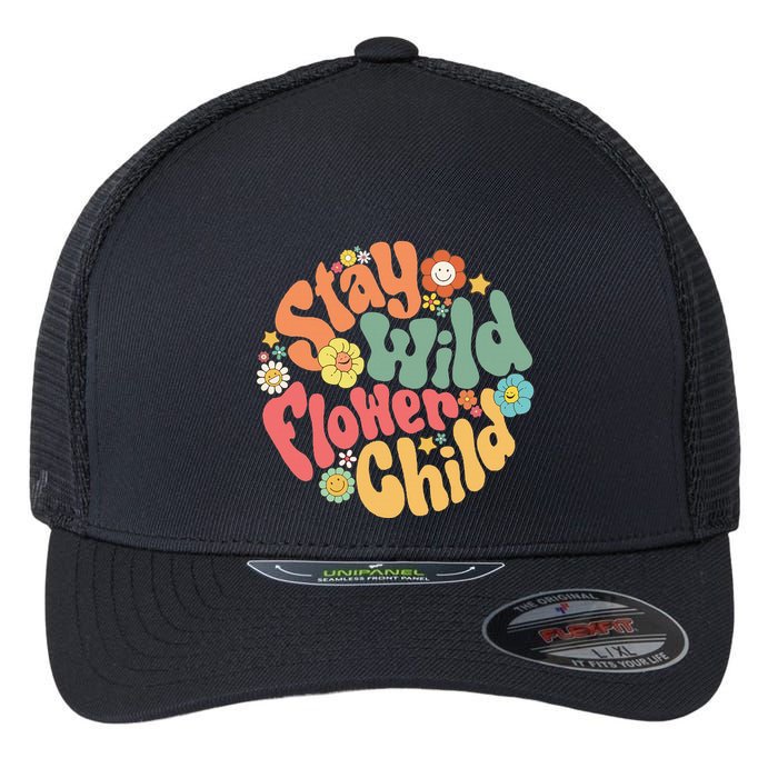 Stay Wild Flower Child Flower Retro Natural Boho Hippie Flexfit Unipanel Trucker Cap