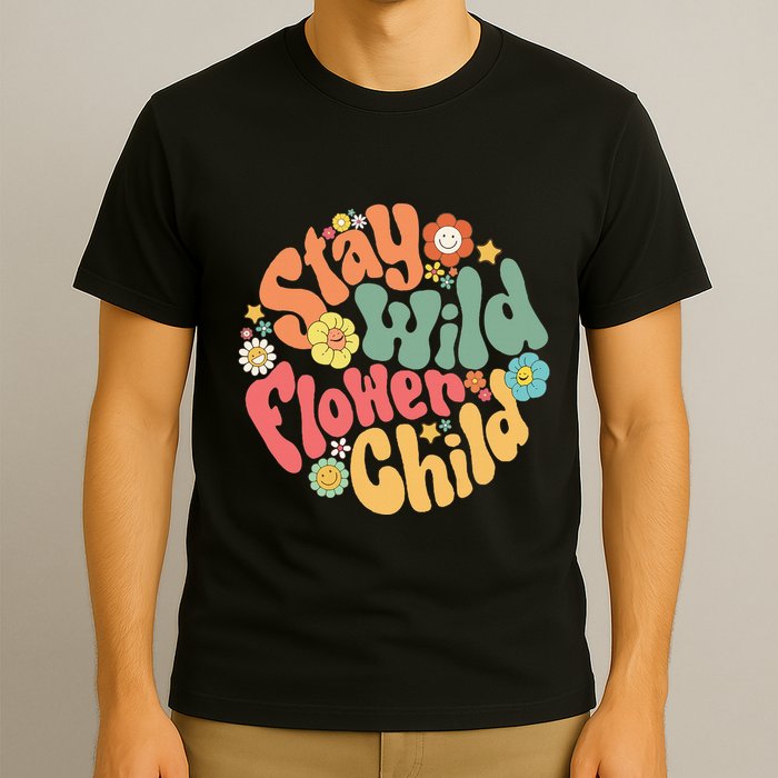 Stay Wild Flower Child Flower Retro Natural Boho Hippie T-Shirt