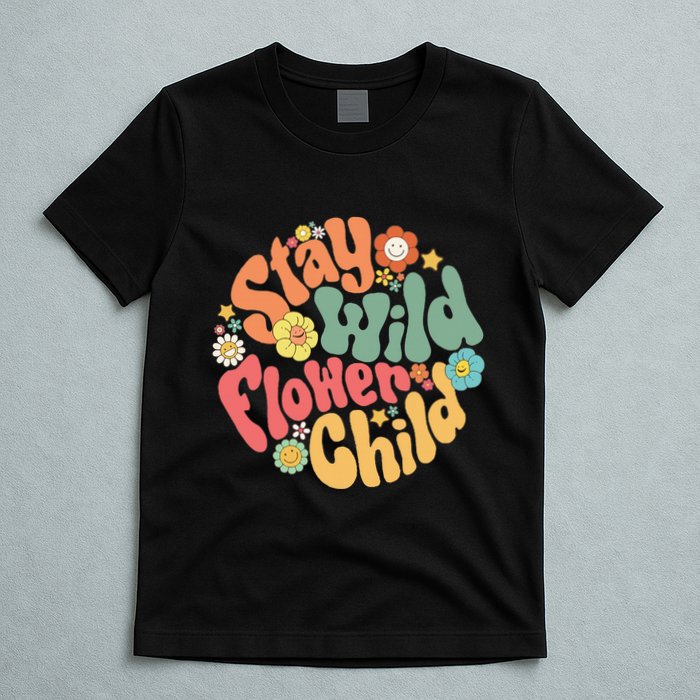 Stay Wild Flower Child Flower Retro Natural Boho Hippie T-Shirt