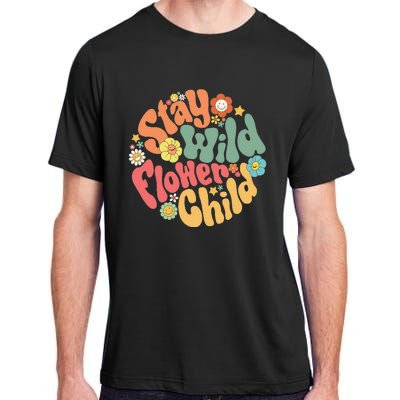 Stay Wild Flower Child Flower Retro Natural Boho Hippie Adult ChromaSoft Performance T-Shirt