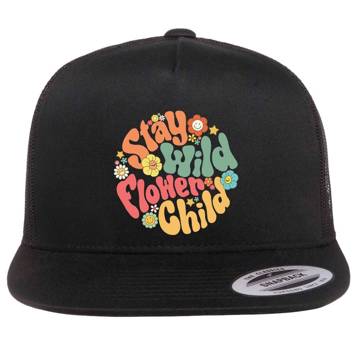 Stay Wild Flower Child Flower Retro Natural Boho Hippie Flat Bill Trucker Hat