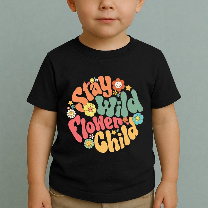 Stay Wild Flower Child Flower Retro Natural Boho Hippie Toddler T-Shirt