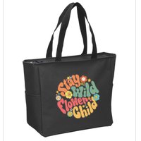 Stay Wild Flower Child Flower Retro Natural Boho Hippie Zip Tote Bag