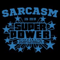 Sarcastic With Funny Witty Saying Comment Cool Humor Tee Retro Sarcasm Is My Super Power Vintage Hilarious Drawstring Bag