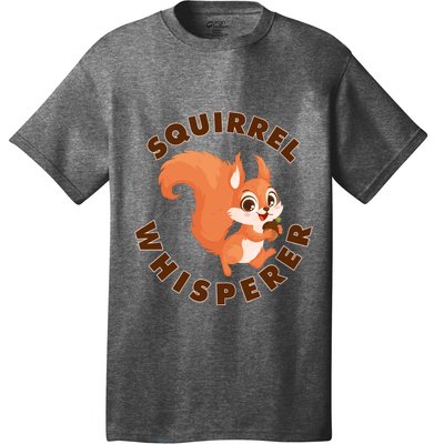 Squirrel Whisperer Funny Forest Animal Lover Gift T-Shirt