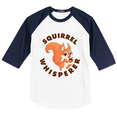 Squirrel Whisperer Funny Forest Animal Lover Gift Baseball Sleeve Shirt