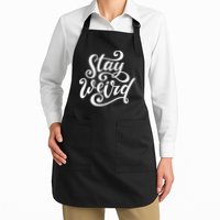 Stay Weird Funny Hand Drawn Calligraphy Apron