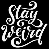 Stay Weird Funny Hand Drawn Calligraphy Apron