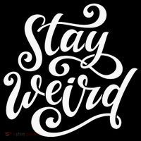 Stay Weird Funny Hand Drawn Calligraphy Flat Bill Trucker Hat
