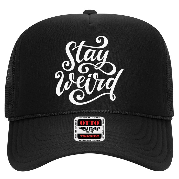 Stay Weird Funny Hand Drawn Calligraphy Hat
