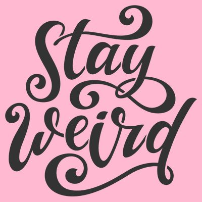 Stay Weird Funny Hand Drawn Calligraphy T-Shirt