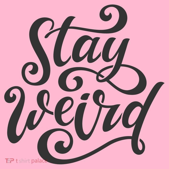 Stay Weird Funny Hand Drawn Calligraphy Toddler Hoodie