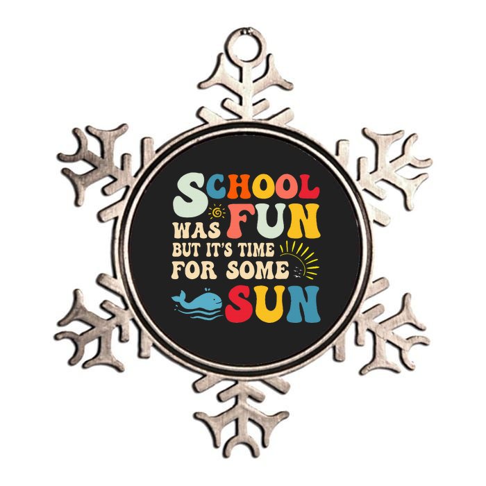 School Was Fun But ItS Time For Some Sun Graduation Summer Metallic Star Ornament