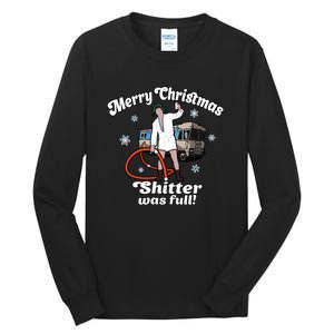 Shitters Was Full Merry Christmas Christmas Ugly Tall Long Sleeve T-Shirt