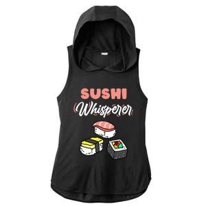 Sushi Whisperer For Sushi Lover Gift Ladies PosiCharge Tri-Blend Wicking Draft Hoodie Tank