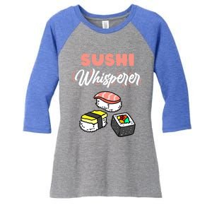 Sushi Whisperer For Sushi Lover Gift Women's Tri-Blend 3/4-Sleeve Raglan Shirt