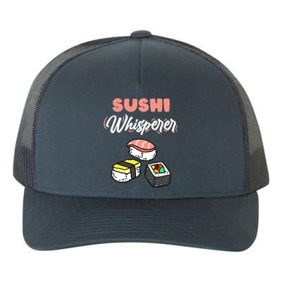 Sushi Whisperer For Sushi Lover Gift Yupoong Adult 5-Panel Trucker Hat