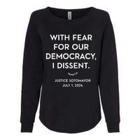 Scotus With Fear For Our Democracy Dissent Womens California Wash Sweatshirt