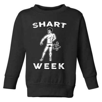 Shart Week Funny Novelty Shark Toddler Sweatshirt