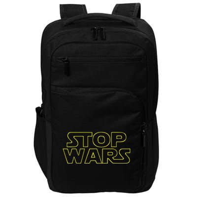 Stop Wars Funny Impact Tech Backpack