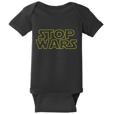 Stop Wars Funny Baby Bodysuit