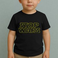Stop Wars Funny Toddler T-Shirt