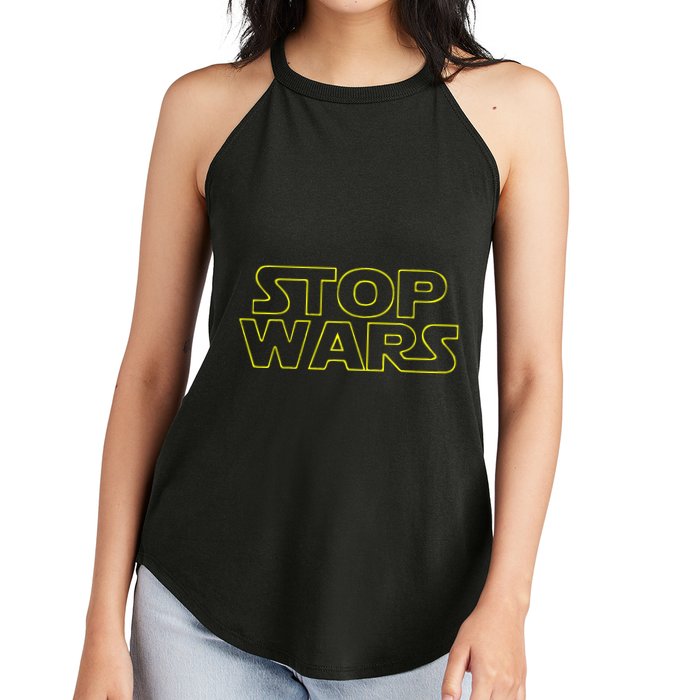 Stop Wars Funny Women's Perfect Tri Rocker Tank