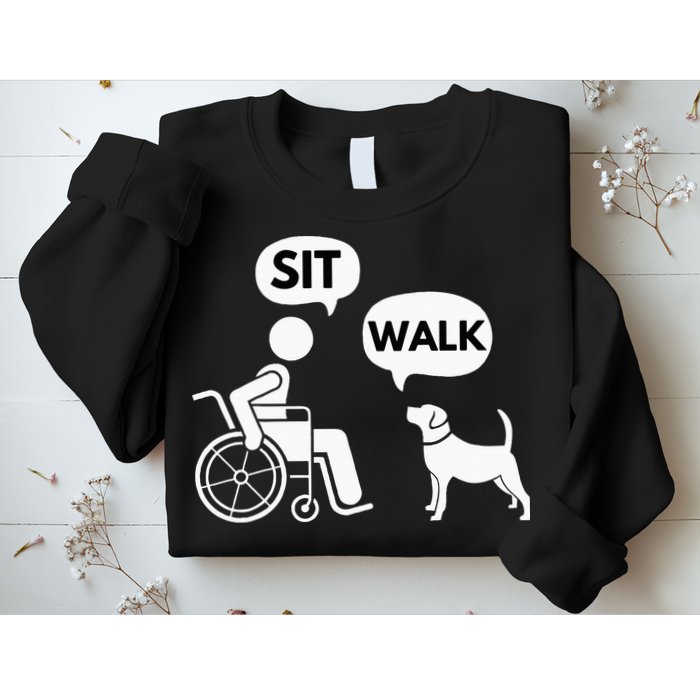 Sit Walk Funny Disabled Wheelchair User & Pet Dog Sweatshirt