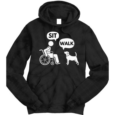 Sit Walk Funny Disabled Wheelchair User & Pet Dog Tie Dye Hoodie