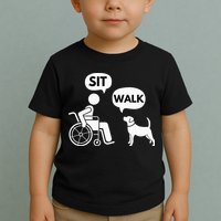 Sit Walk Funny Disabled Wheelchair User & Pet Dog Toddler T-Shirt
