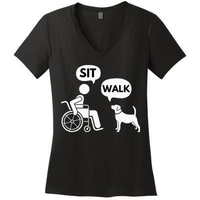 Sit Walk Funny Disabled Wheelchair User & Pet Dog Women's V-Neck T-Shirt