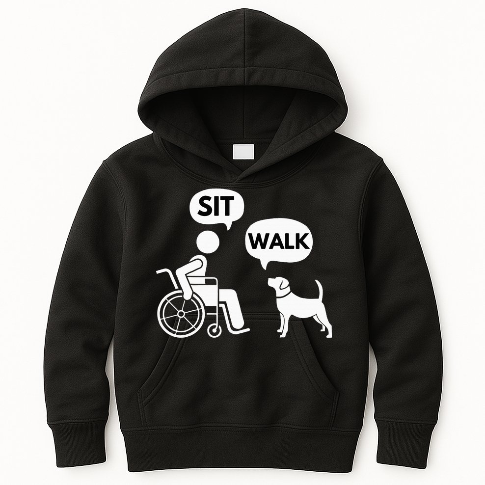 Sit Walk Funny Disabled Wheelchair User & Pet Dog Kids Hoodie