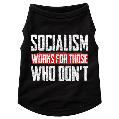 Socialism Works For Those Who Dont Funny Anti Socialism Doggie Tank