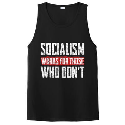 Socialism Works For Those Who Dont Funny Anti Socialism PosiCharge Competitor Tank