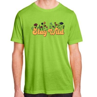 Stay Wild Floral Motivational Slogan Positive Quote Adult ChromaSoft Performance T-Shirt