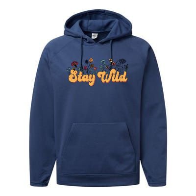 Stay Wild Floral Motivational Slogan Positive Quote Performance Fleece Hoodie