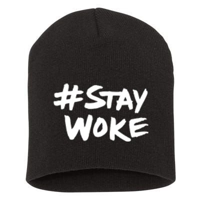 Stay Woke Funny Saying Sarcastic Short Acrylic Beanie