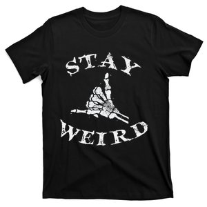 Stay Weird Gothic Skeleton Hand Shaka Novelty Halloween T-Shirt