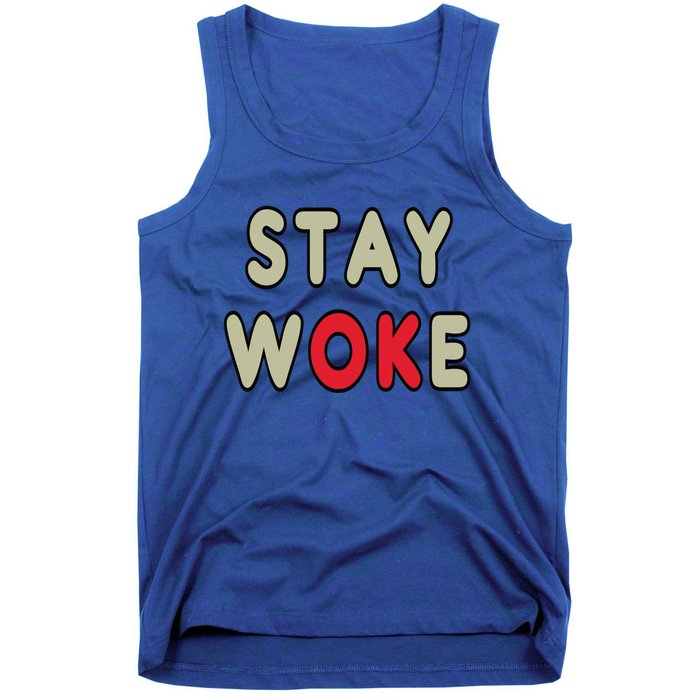 Stay Woke Gift Tank Top