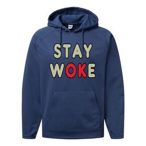 Stay Woke Gift Performance Fleece Hoodie