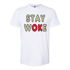 Stay Woke Gift Softstyle CVC T-Shirt