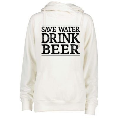 Save Water Gift Beer Gift Vintage Style Gift Womens Funnel Neck Pullover Hood